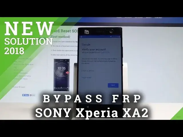 Video thumbnail for How to Bypass Google Verification in SONY Xperia XA2 - Unlock FRP May Security Patch