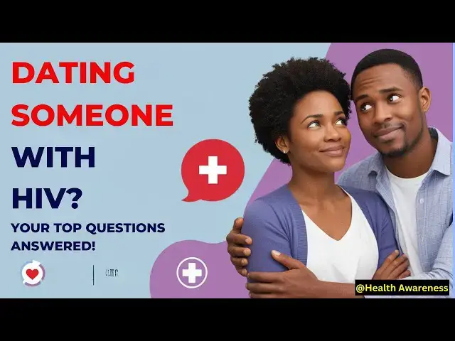 'Video thumbnail for Dating Someone With HIV: Your Top Questions Answered #healthawareness'