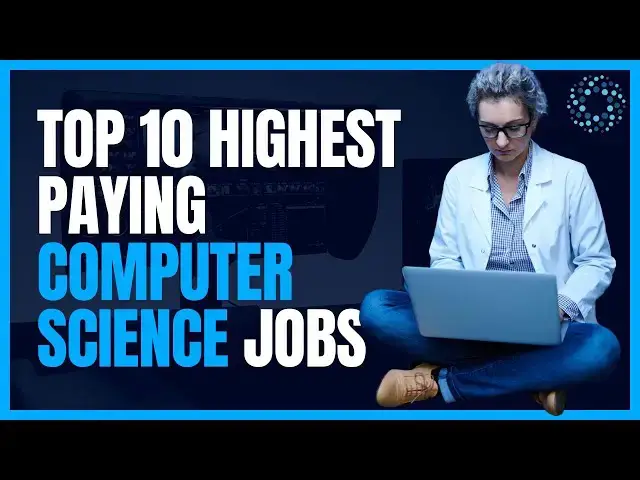 'Video thumbnail for Top 10 Highest Paying Computer Science Jobs'