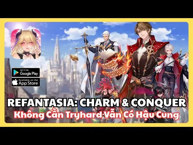Video thumbnail for Refantasia: Game Waifu Nhàn Rỗi Nhưng Cực Chiều! – Việt Hóa Full, Hợp Dân Cày & Chill