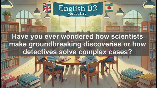 Video thumbnail for 1500 Must Know CEFR B2 Vocabulary - Understanding 'Observation': From Scientific Discovery to Language Mastery