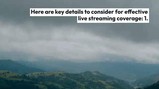 Video thumbnail for Live Streaming Coverage Details