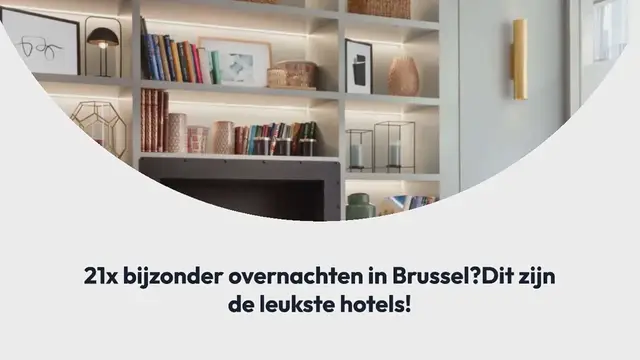 Video thumbnail for 21x bijzonder overnachten in Brussel? Dit zijn de leukste hotels!