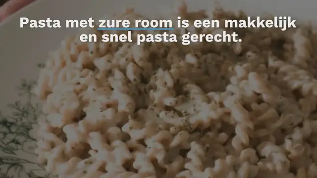 Video thumbnail for Pasta met zure room