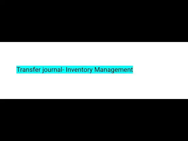 'Video thumbnail for Transfer journal- Inventory Management'