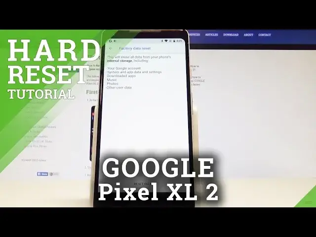'Video thumbnail for How to Factory Reset GOOGLE Pixel XL 2 - Delete Data / Master Reset'