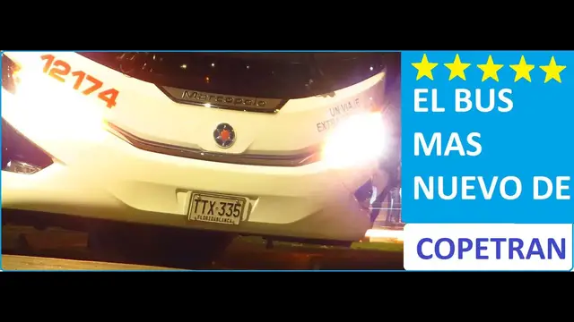 Video thumbnail for 💥Conociendo el 🚍 BUS más NUEVO de COPETRAN ✅