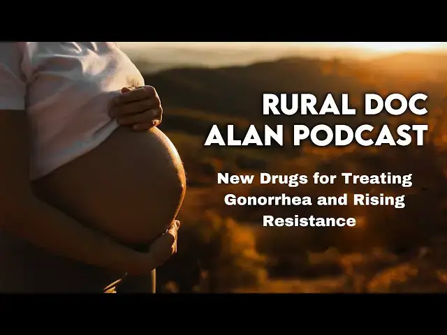 Video thumbnail for New Drugs for Treating Gonorrhea and Rising Resistance