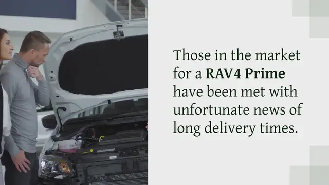Video thumbnail for TOYOTA RAV4 PRIME AVAILABILITY & WAIT TIME