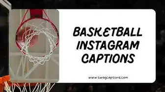 Video thumbnail for Basketball Captions | What To Post on Basketball Pictures?