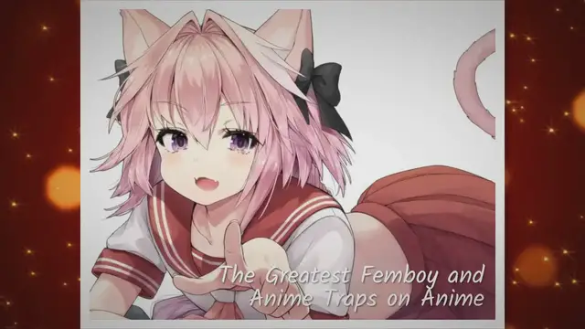 'Video thumbnail for The Greatest 10+ Anime Traps and Femboy [LIST]'