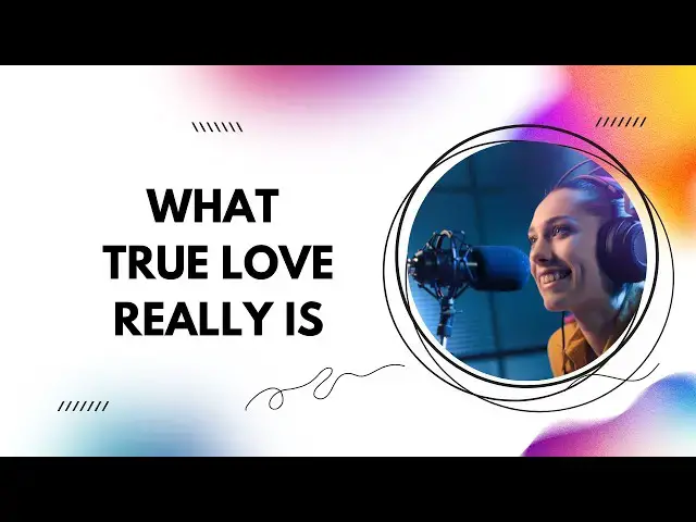 Video thumbnail for What True Love Really Is: The 7 Principles of Deep Connection