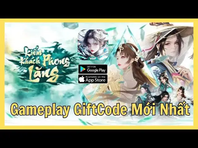 Video thumbnail for Gameplay Và GiftCode Kiếm Khách Phong Lăng – MMORPG Võ Hiệp Kết Duyên, Hóa Thần Chiến Đấu