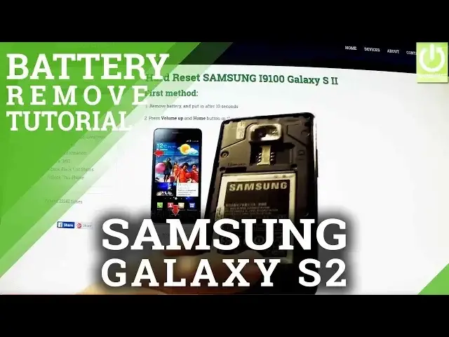 'Video thumbnail for How to Remove Battery SAMSUNG I9100 Galaxy S II - Open Back Cover'