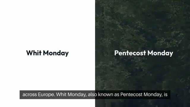 'Video thumbnail for Whit Monday 2024: Date, History, Celebrations & Traditions Across Europe'