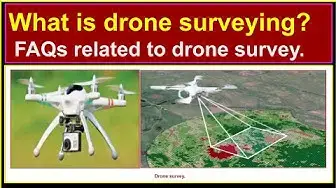 Video thumbnail for What is drone surveying?/ FAQs related to drone survey.