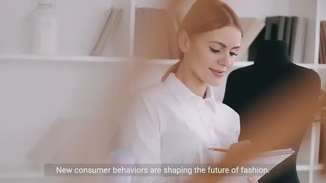 Video thumbnail for The Evolution of Consumer Trends in the Fashion