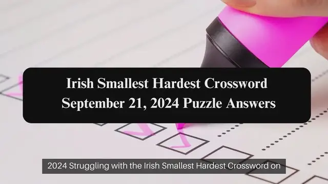 Video thumbnail for Irish Smallest Hardest Crossword September 21, 2024 Puzzle Answers