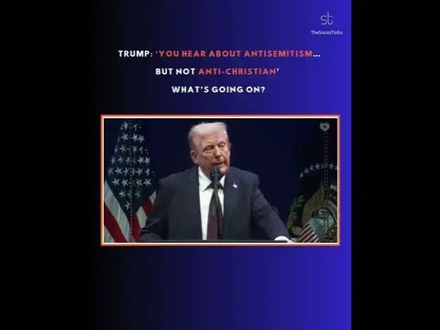 'Video thumbnail for Trump: ‘You hear about antisemitism… but not anti-Christian’ — What’s going on?'