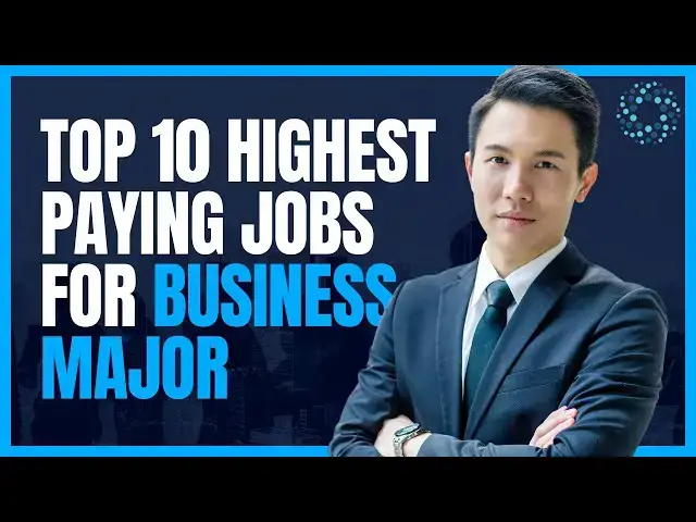 'Video thumbnail for Top 10 Highest Paying Jobs for Business Majors'