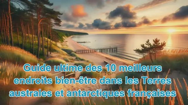 Video thumbnail for Guide ultime des 10 meilleurs endroits bien-être dans les Terres australes et antarctiques françaises