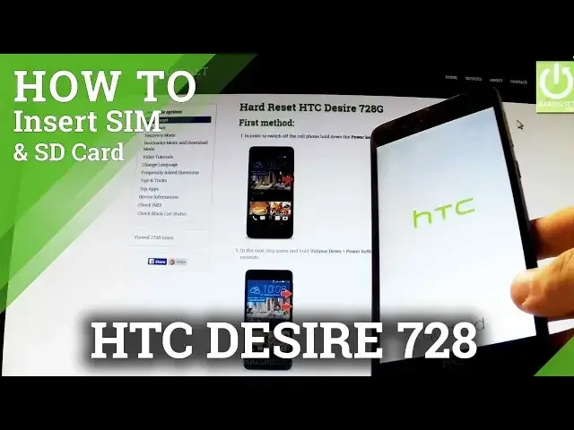 'Video thumbnail for How to insert SIM card and Micro SD card in HTC Desire 728G - Install SD & SIM Card'