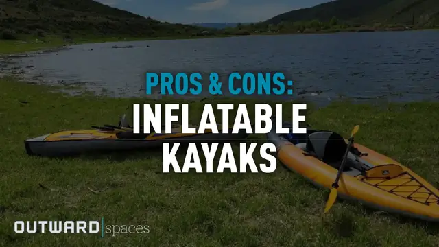 'Video thumbnail for Pros and Cons of Inflatable Kayaks: Your Complete Guide'