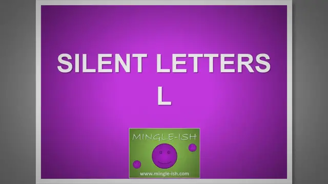 Video thumbnail for Silent letters - L