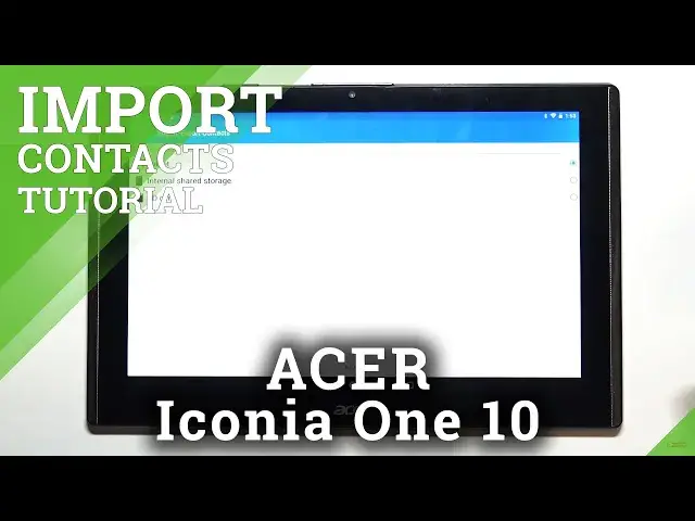 Video thumbnail for How to Import Contacts in ACER Iconia One 10 – Move Phone Numbers