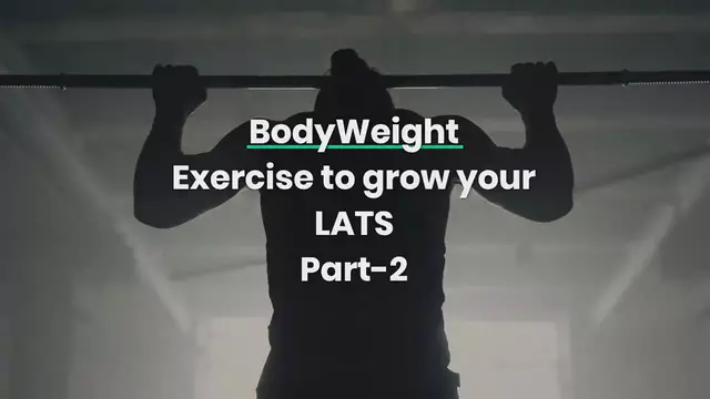 Video thumbnail for Bodyweight exercises to grow your lats | Part-2
