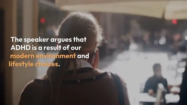 Video thumbnail for ADHD_Modern_Life_s_Impact