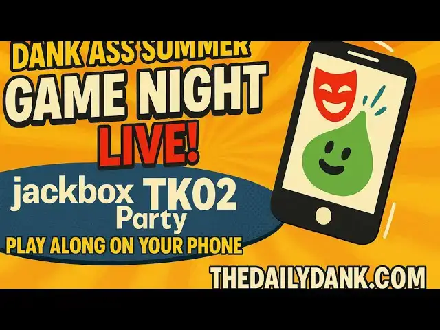 Video thumbnail for Dank Ass Summer Game Night LIVE! | Jackbox TK02 Party – Play Along on Your Phone!