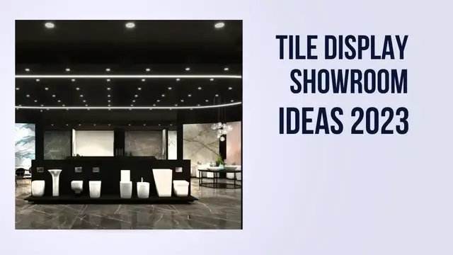 Video thumbnail for 10 Tile Display Showroom Ideas For 2023