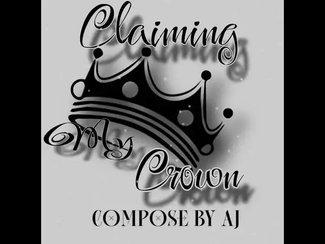 Video thumbnail for CLAIMING MY CROWN COMPOSE BY AJ