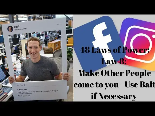 Video thumbnail for 48 Laws of Power: Law 8: Make Other People Come to You, Use Bait if Necessary