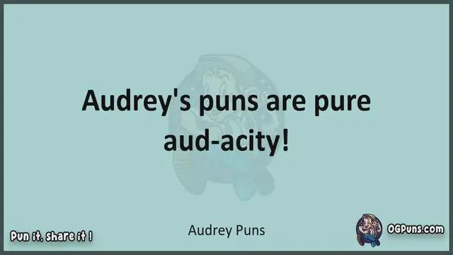 Video thumbnail for Audrey - Jokes, Puns, Wordplays, and Laughter