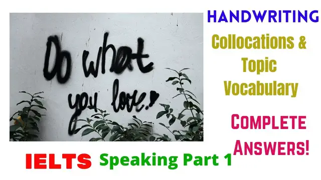 Video thumbnail for HANDWRITING | IELTS SPEAKING PART 1 RECENT TOPIC | Questions & Answers | Collocations & Vocabulary