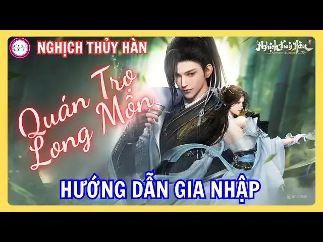 Video thumbnail for Cách Gia Nhập Quán Trọ Long Môn Trong Nghịch Thủy Hàn – Môn Phái Bí Ẩn Nhất Giang Hồ