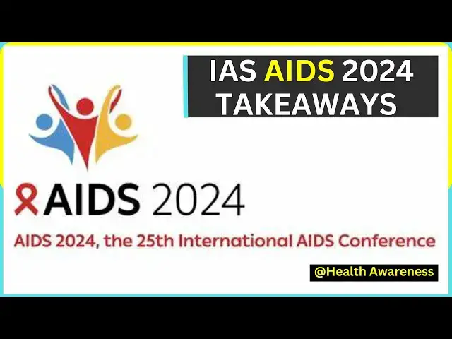 Video thumbnail for Takeaways from AIDS 2024 Conference | International AIDS Society (IAS) #healthawareness