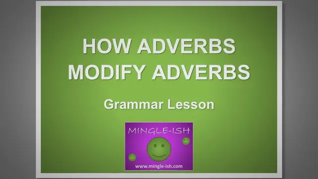Video thumbnail for How Adverbs Modify Adverbs: Quick Grammar Guide