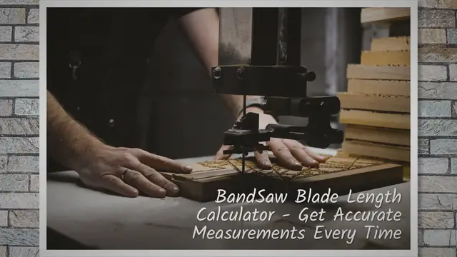 Video thumbnail for BandSaw Blade Length Calculator