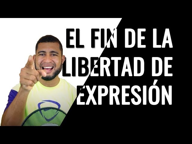 Video thumbnail for EL FIN DE LA LIBERTAD DE EXPRESIÓN