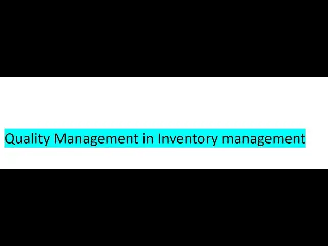 'Video thumbnail for Quality Management - Inventory Management'