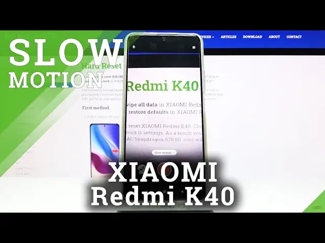 'Video thumbnail for How to Activate Slow Motion in XIAOMI Redmi K40 – Enable Camera Slow Motion'