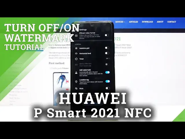 Video thumbnail for How to Manage Camera Watermark on Huawei P Smart 2021 NFC?