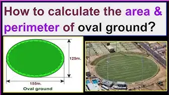 Video thumbnail for How to calculate the area & perimeter of the oval ground?
