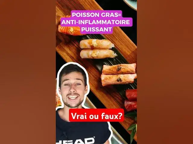 'Video thumbnail for 🍣🐟POISSON GRAS : Anti-inflammatoire puissant👌'