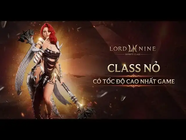 Video thumbnail for Vua Săn Boss Cày Chay! Tại Sao Nỏ LORDNINE Là Class Đáng Chơi Nhất Cho Hệ F2P?