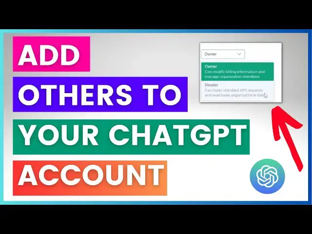 Video thumbnail for How To Add Others To Your ChatGPT Account?