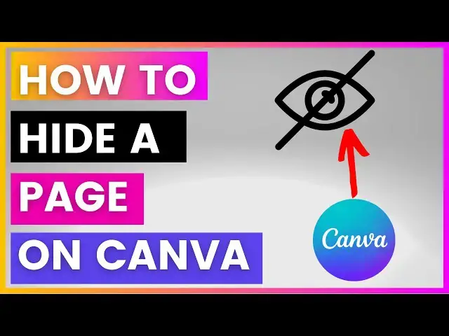 Video thumbnail for How To Hide A Page in Canva? [in 2024]